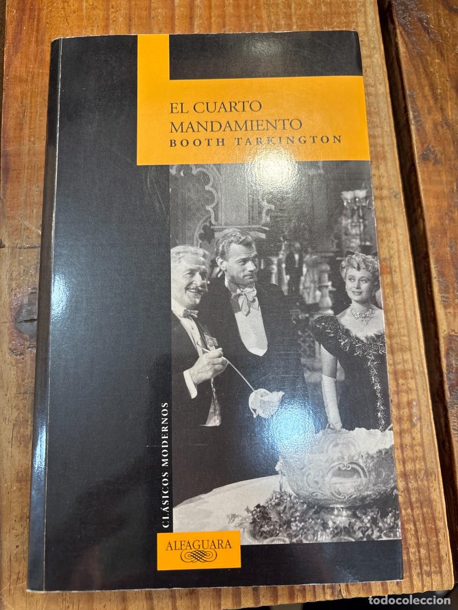 Libros: El Cuarto Mandamiento/The Magnificent Ambersons [translated] - Foto 1