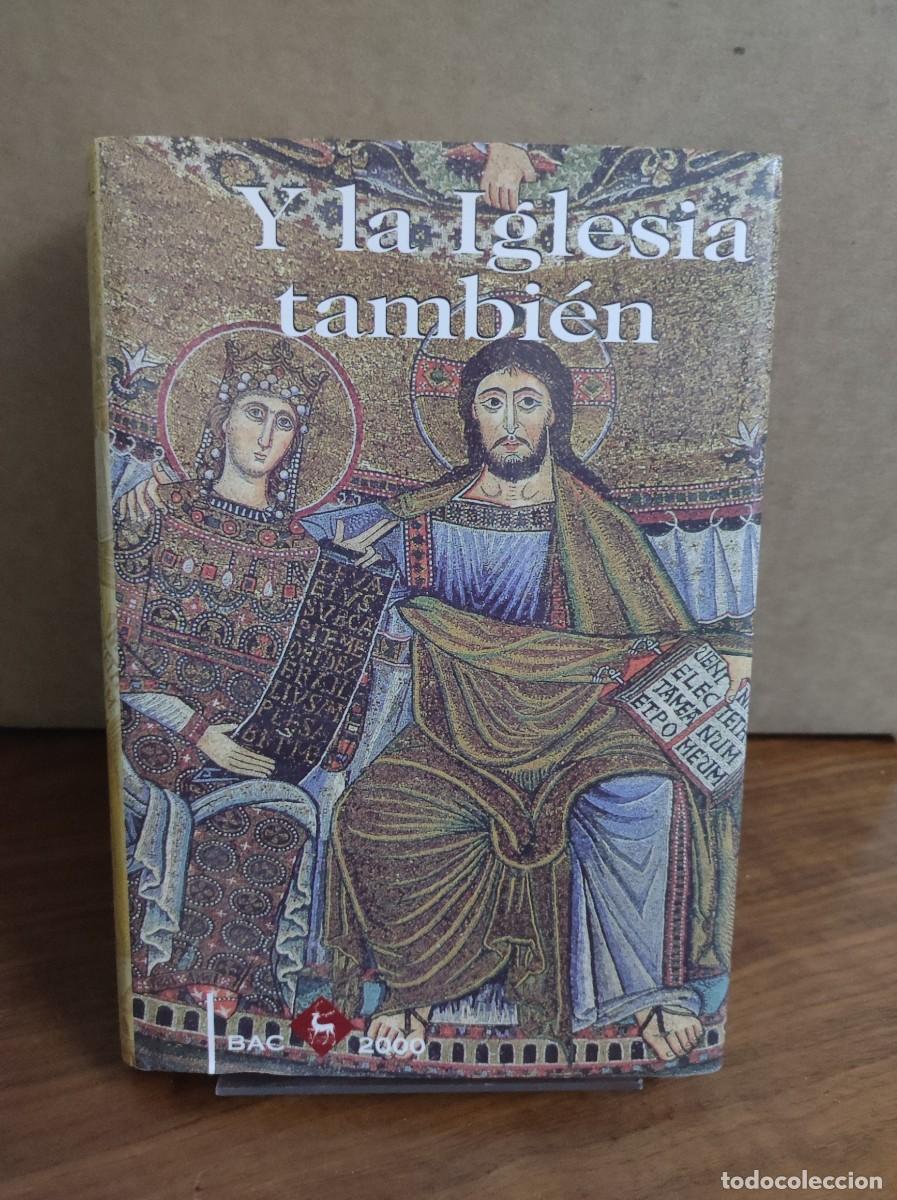 Libros: Y LA IGLESIA TAMBIEN / JOAQUIN L.ORTEGA - Foto 1