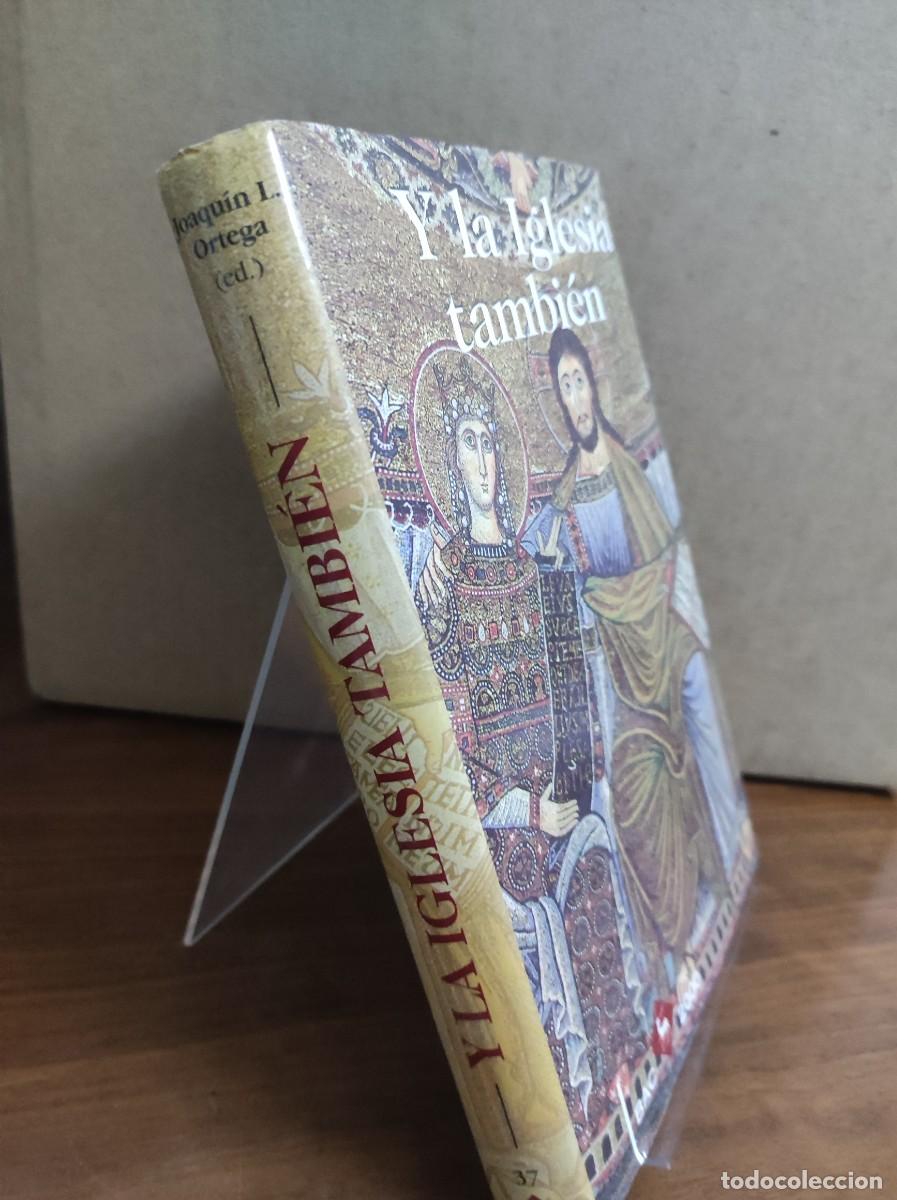 Libros: Y LA IGLESIA TAMBIEN / JOAQUIN L.ORTEGA - Foto 2