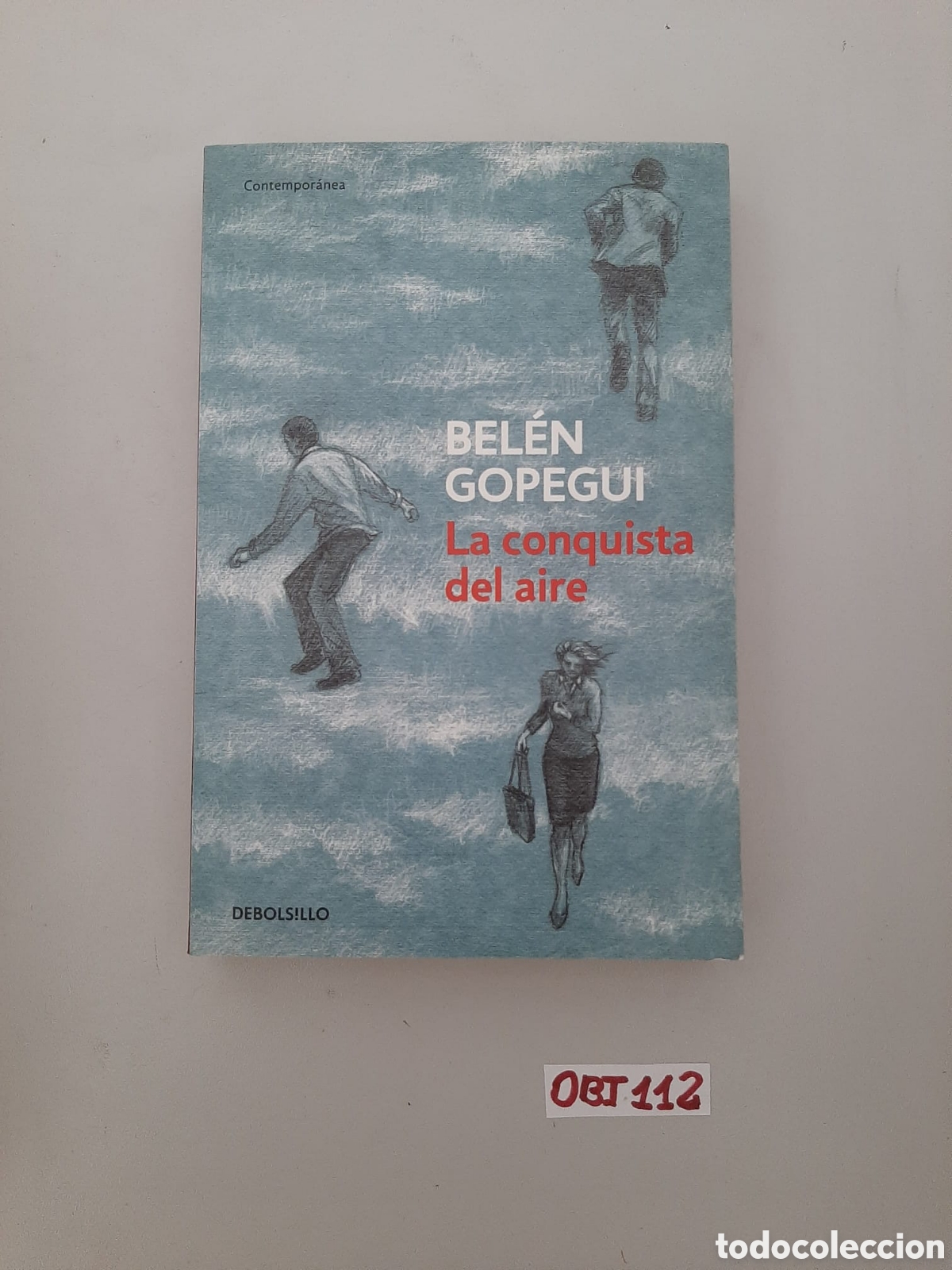 Libros: La conquista del aire bel&eacute;n gopegui - Foto 1