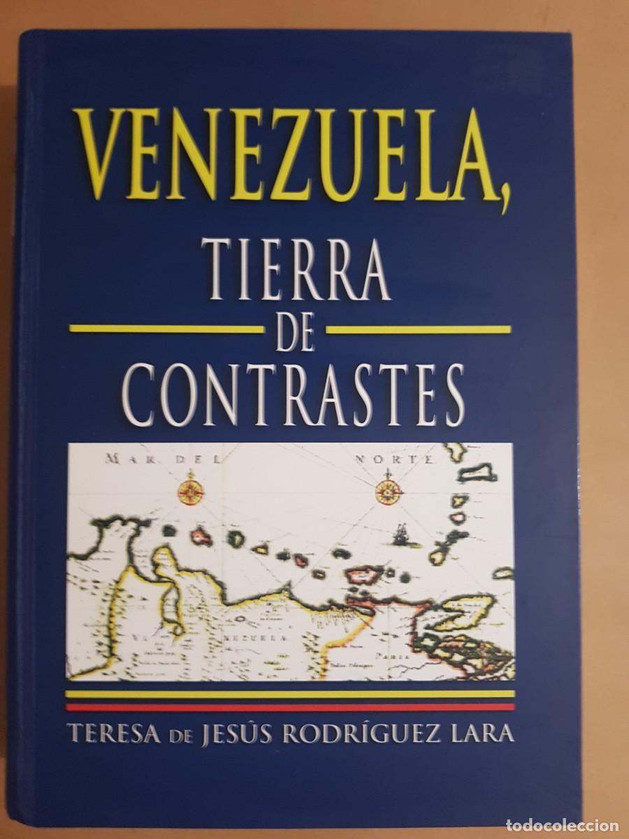 Libros: VENEZUELA - TIERRA DE CONTRASTE-TERESA DE JES&Uacute;S RODRIQUEZ LARA-ASOC. CAN.D.POETA UNIVERSO 2010(ILUS)