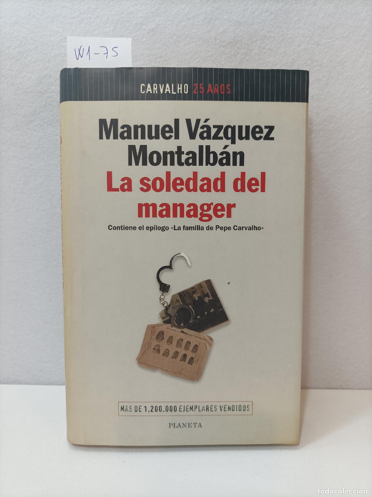 Libros: V&Aacute;ZQUEZ MONTALB&Aacute;N, Manuel. - La soledad del manager. - Foto 2