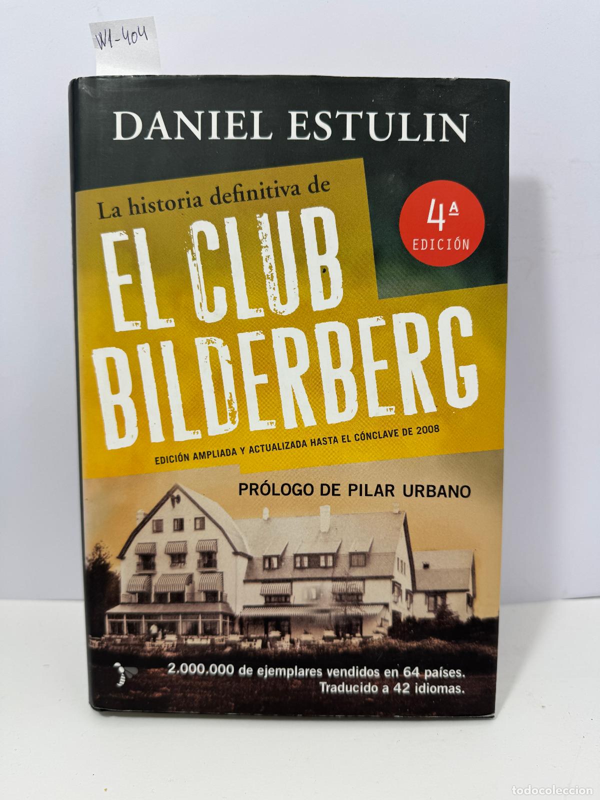 Libros: ESTULIN, Daniel. - La historia definitiva de el club bilderberg. - Foto 1