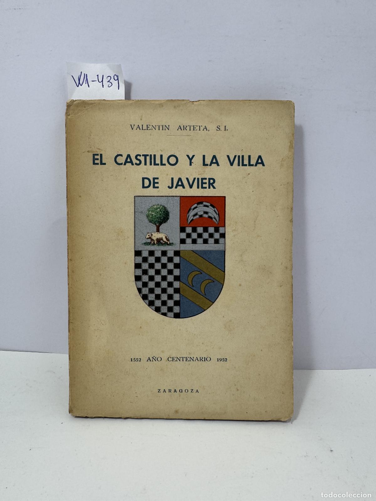 Libros: ARTETA, Valent&iacute;n. - El castillo y la villa de Javier. - Foto 1