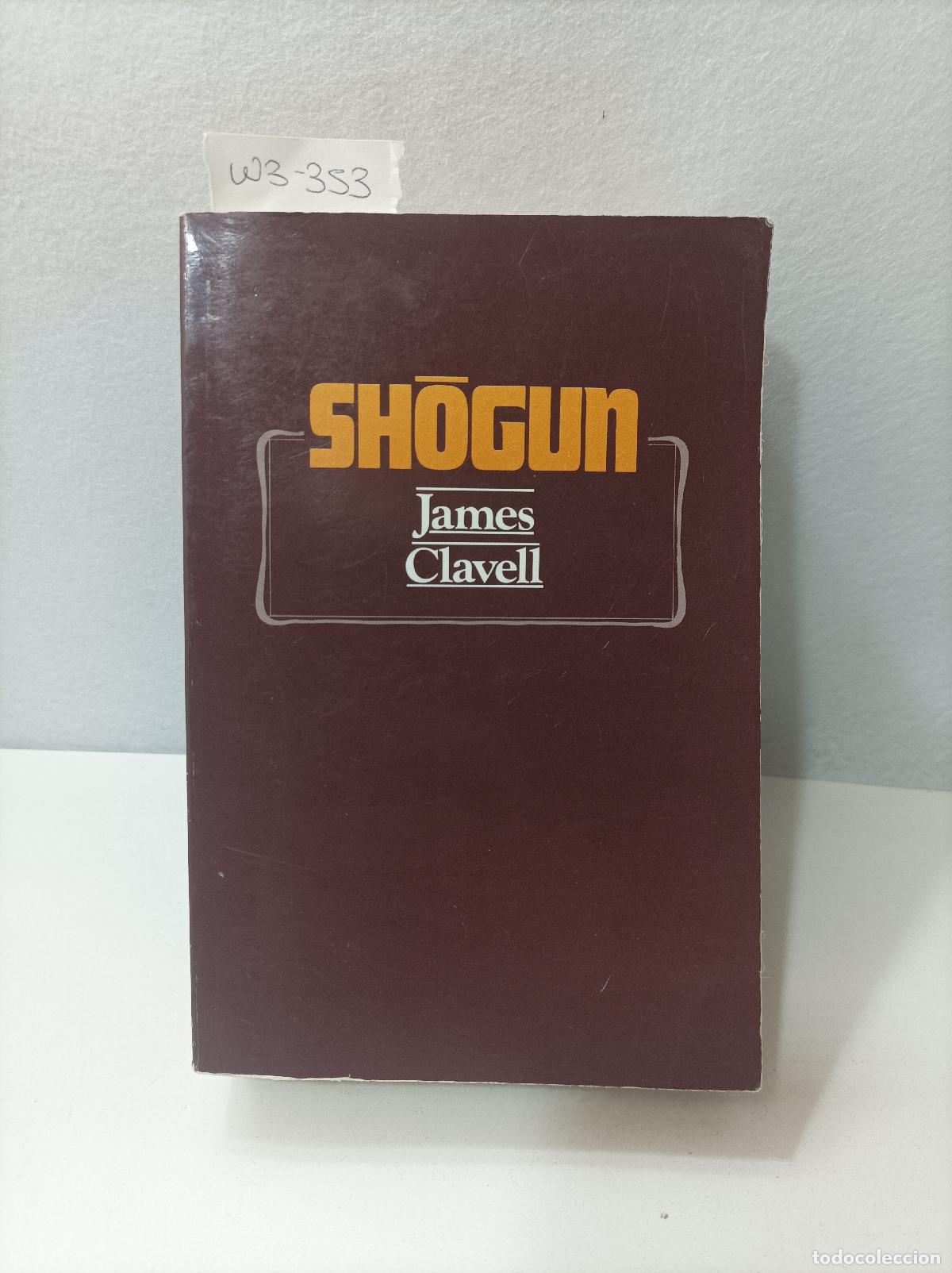 Livres: CLAVELL, James. - Shogun