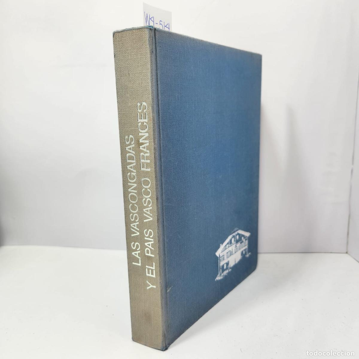 Libri di seconda mano: ZABALBEASCOA, J. A. - Las Vascongadas y el Pa&iacute;s Vasco Franc&eacute;s.