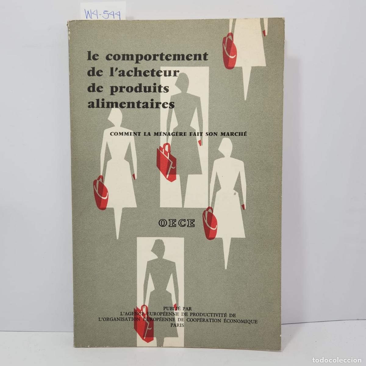 Libros: Le comportement de l&acute;acheteur de produits alimentaires. Comment la m&eacute;nag&egrave;re fait son march&eacute;. Project
