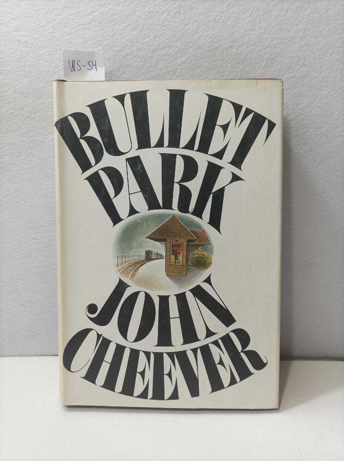 Libros: CHEEVER, John. - Bullet Park. - Foto 1