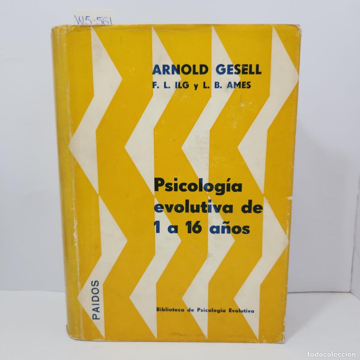 Livres: GESELL, Arnold. - Psicolog&iacute;a evolutiva de 12 a 16 a&ntilde;os.