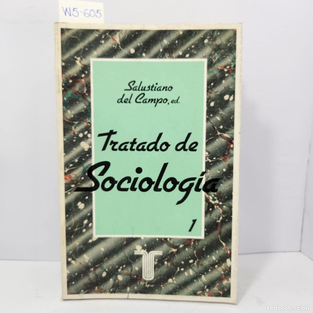 Livres: CAMPO, Salustiniano del. - Tratado de sociolog&iacute;a. 2 Tomos.