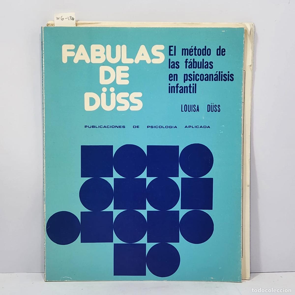 Libri di seconda mano: D&Uuml;SS, Louisa. - F&aacute;bulas de D&uuml;ss. El m&eacute;todo de las f&aacute;bulas en psicoan&aacute;lisis infantil.