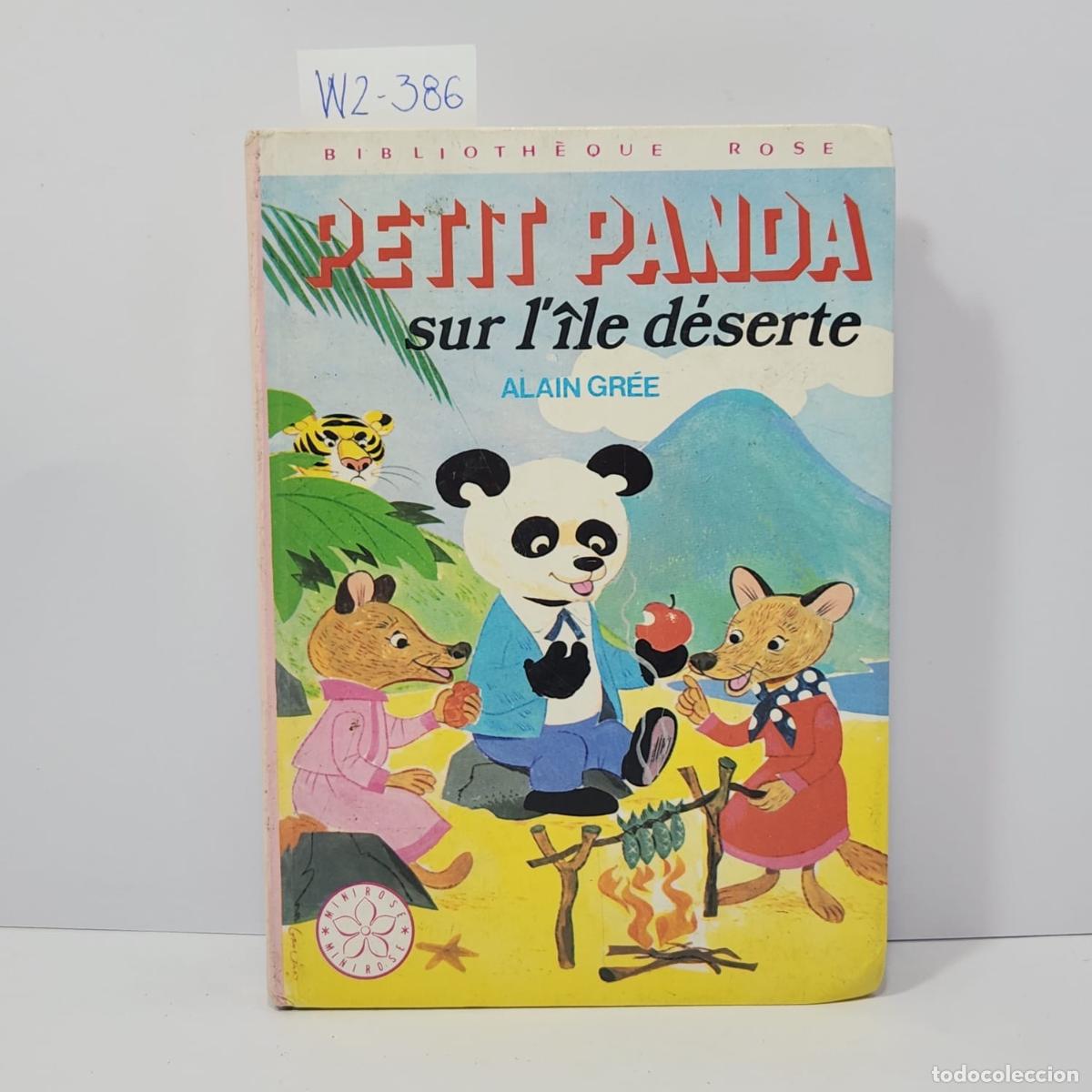 Libri di seconda mano: GR&Eacute;E, Alain. - Petit Panda. Sur l&acute;ile d&eacute;serte.