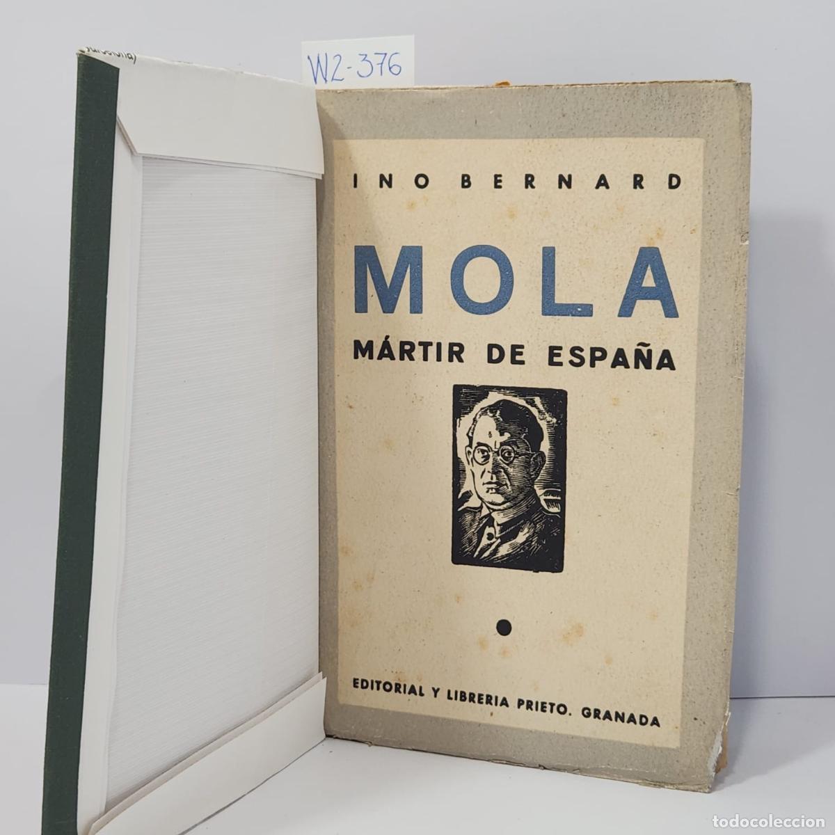 Libri di seconda mano: BERNARD, Ino. - Mola, m&aacute;rtir de Espa&ntilde;a.