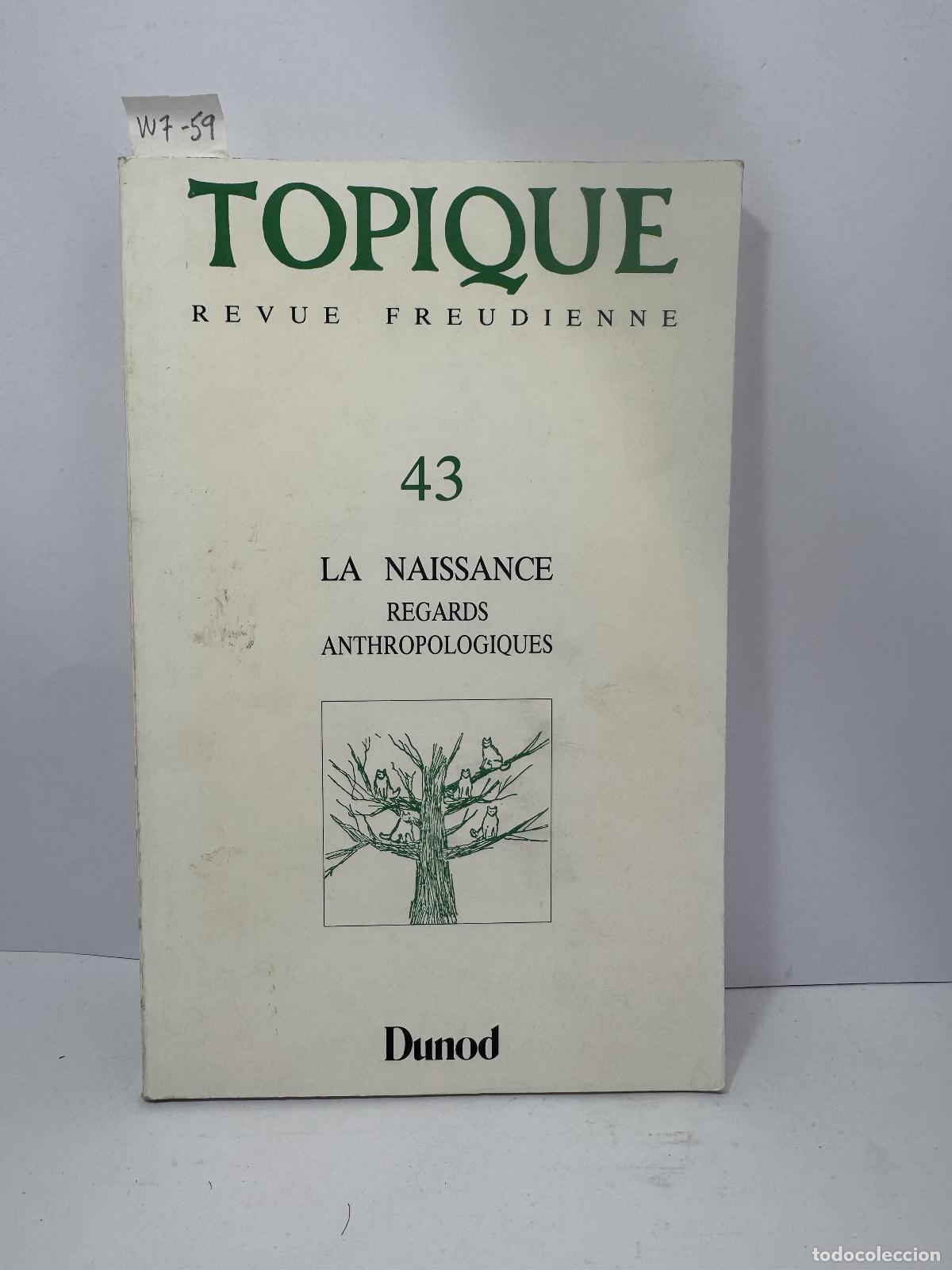 Livros em segunda m&atilde;o: V.V. A.A. - TOPIQUE. Revue Freudienne, n&ordm; 43: La Naissance. Regards Anthropologiques.