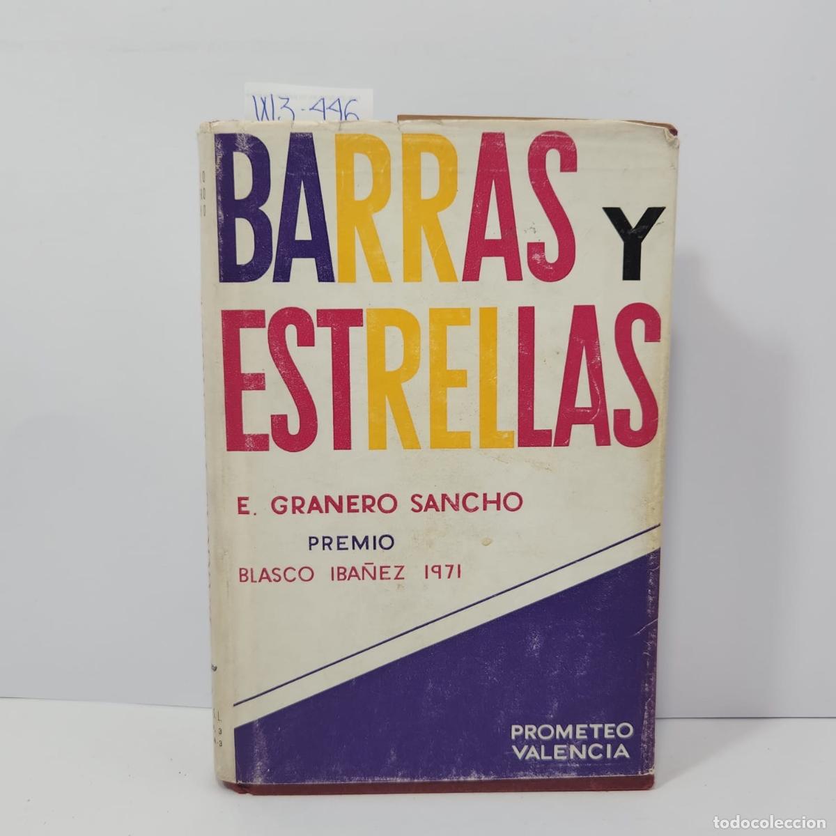 Libros: GRANERO SANCHO, E. - Barras y estrellas. - Foto 1
