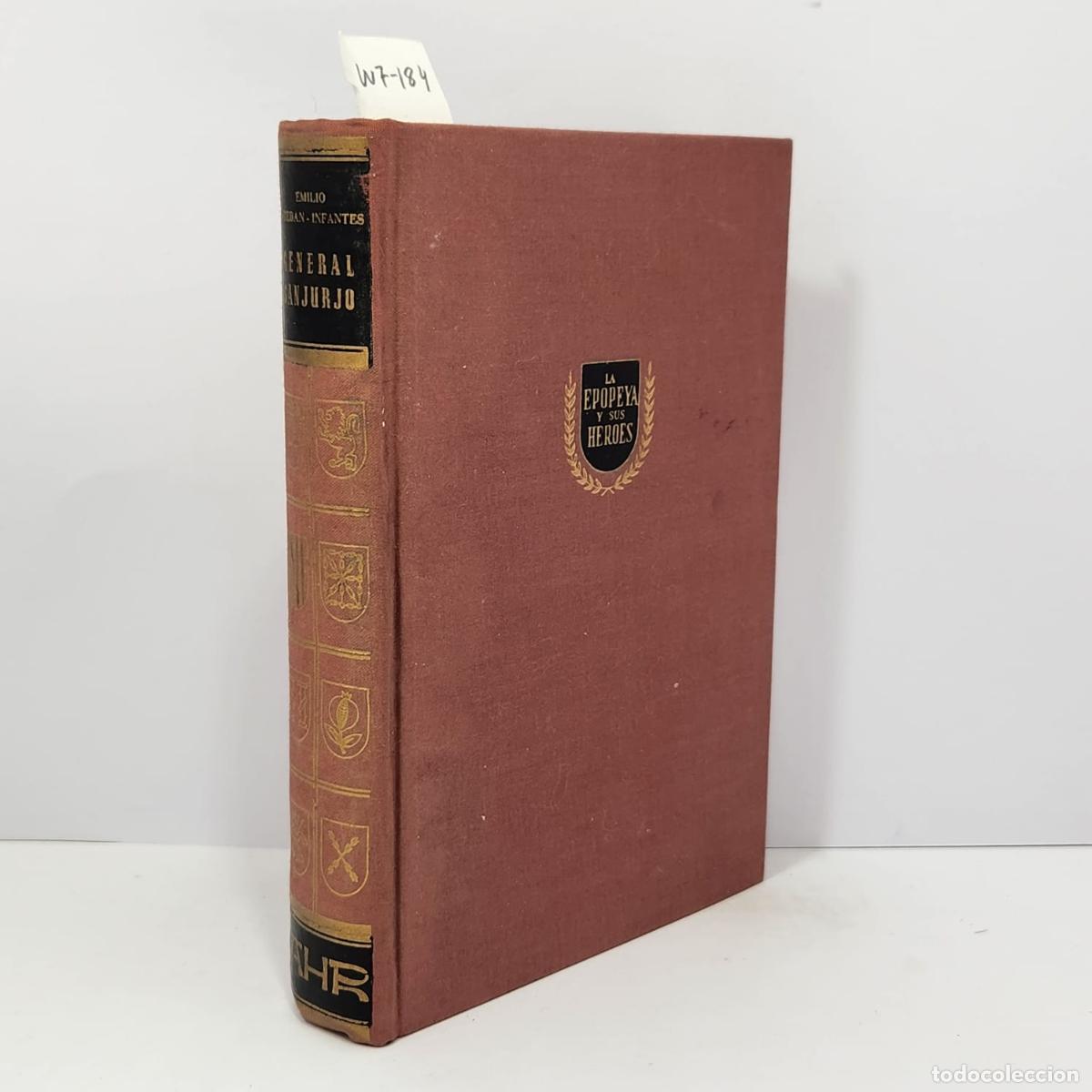 B&uuml;cher: ESTEBAN-INFANTES, Emilio. - General Sanjurjo.