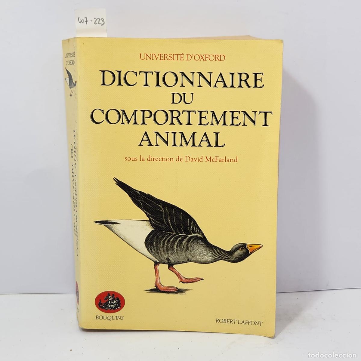 books: V.V. A.A. / (Bajo la direci&oacute;n de McFARLAND, David). - Dictionnaire du comportement animal.
