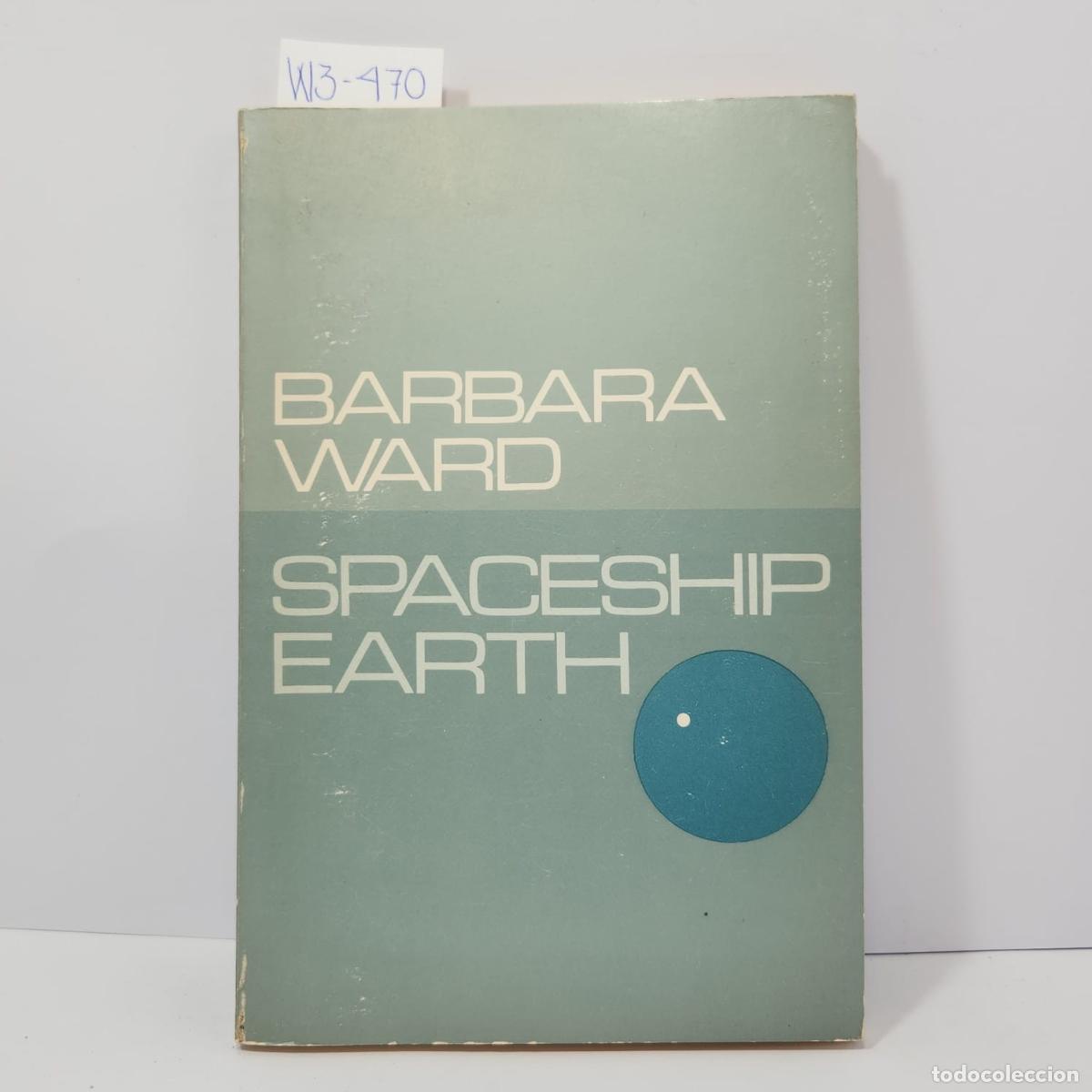 books: WARD, Barbara. - Spaceship Earth.