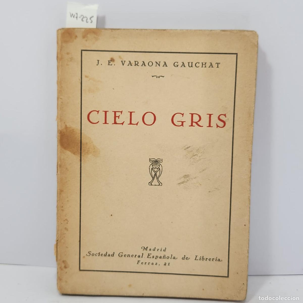 books: VARAONA GAUCHAT, J. E. - Cielo Gris.