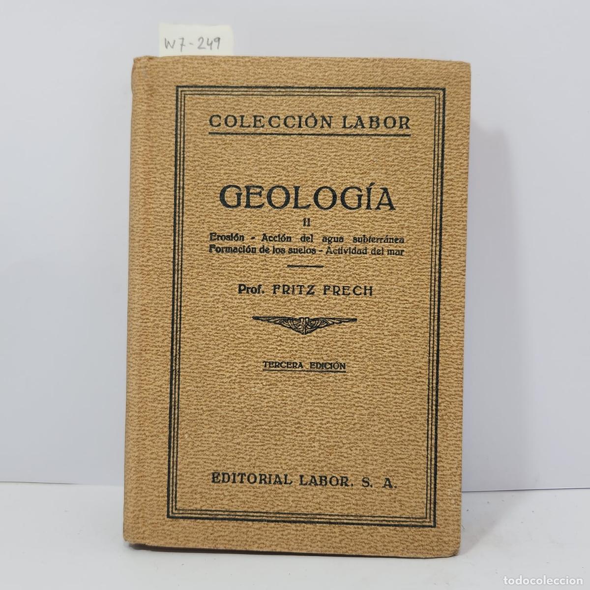 books: FRECH, Fritz. - Geolog&iacute;a (tomos II y III).