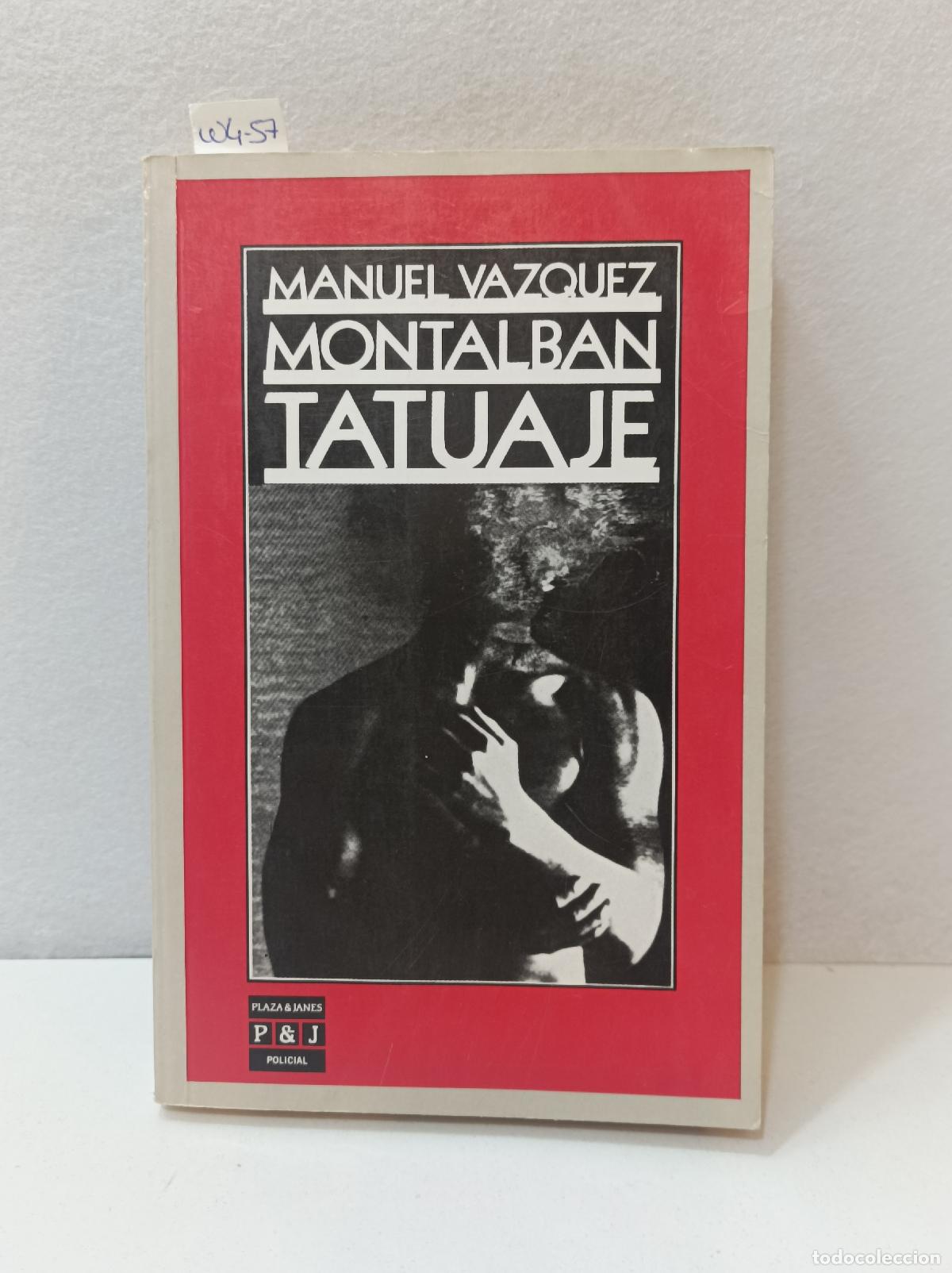 Libros: V&Aacute;ZQUEZ MONTALB&Aacute;N, Manuel. - Tatuaje. - Foto 1