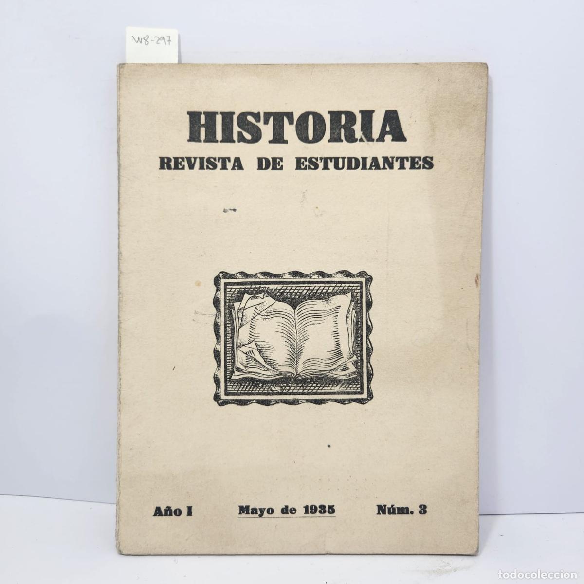 books: V:V: A.A. - Historia. Revista de Estudiantes. A&ntilde;o I, mayo de 1935, n&uacute;m 3.