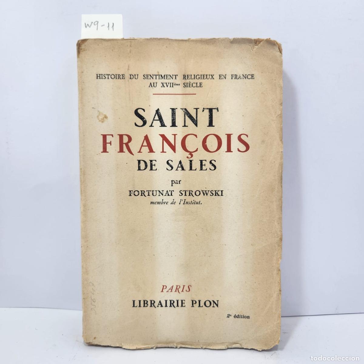 books: STROWSKI, Fortunat. - Saint Fran&ccedil;ois de Sales.