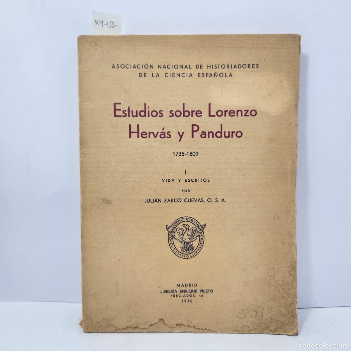 Libri di seconda mano: ZARCO CUEVAS, Juli&aacute;n. - Estudios sobre Lorenzo Herv&aacute;s y Panduro (1735-1809). Vida y escritos.