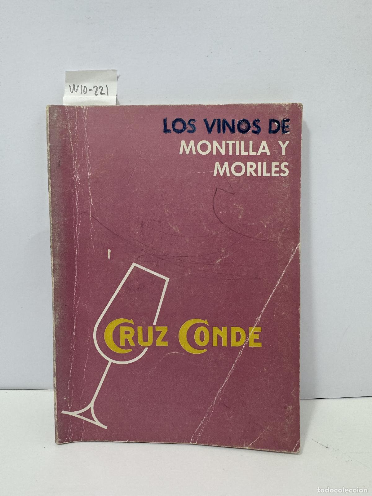 B&uuml;cher: (No consta). - Los vinos de Montilla y Moriles. Cruz Conde.