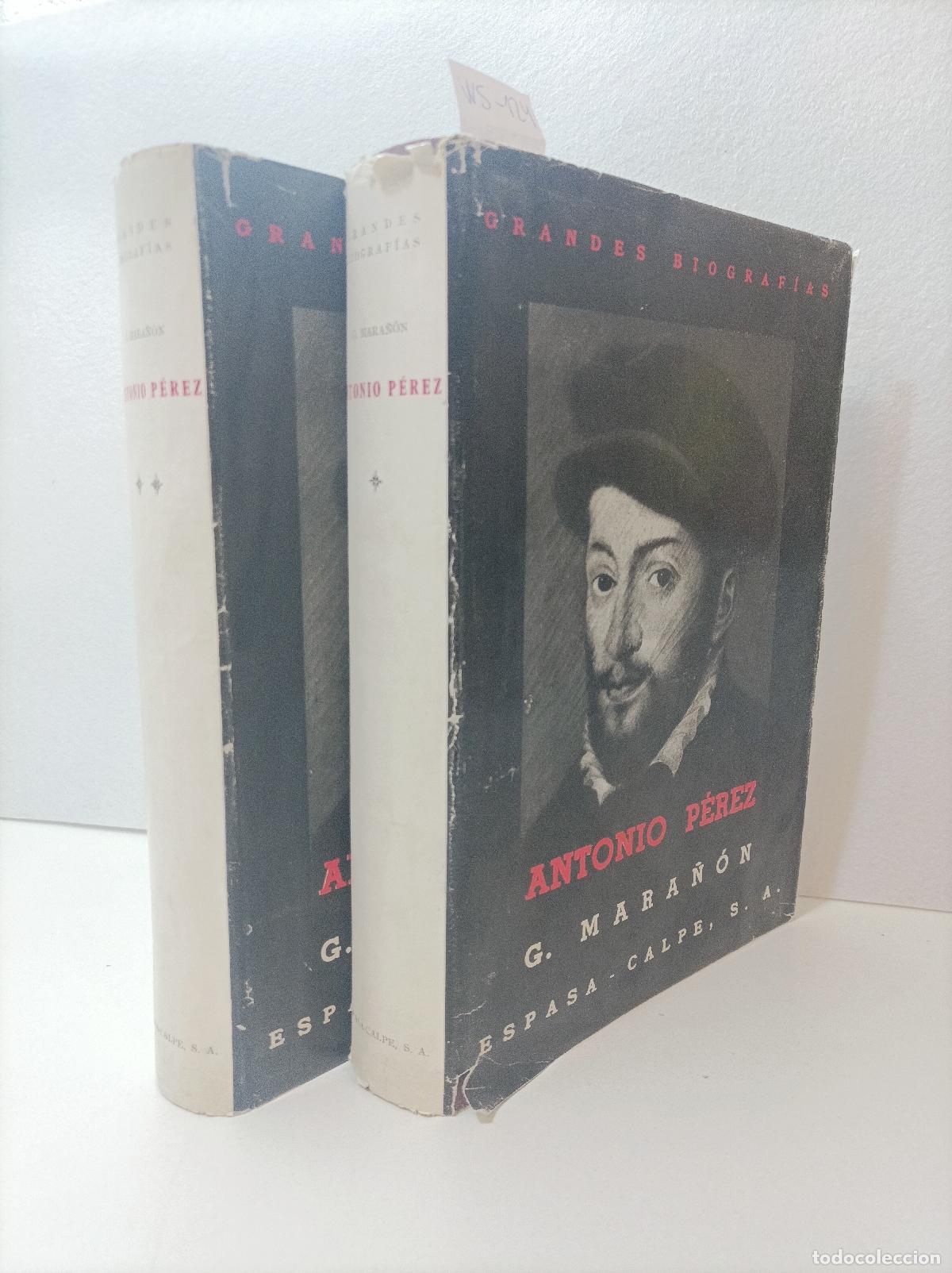 Libros: MARA&Ntilde;ON, Gregorio. - Antonio P&eacute;rez. 2 tomos.