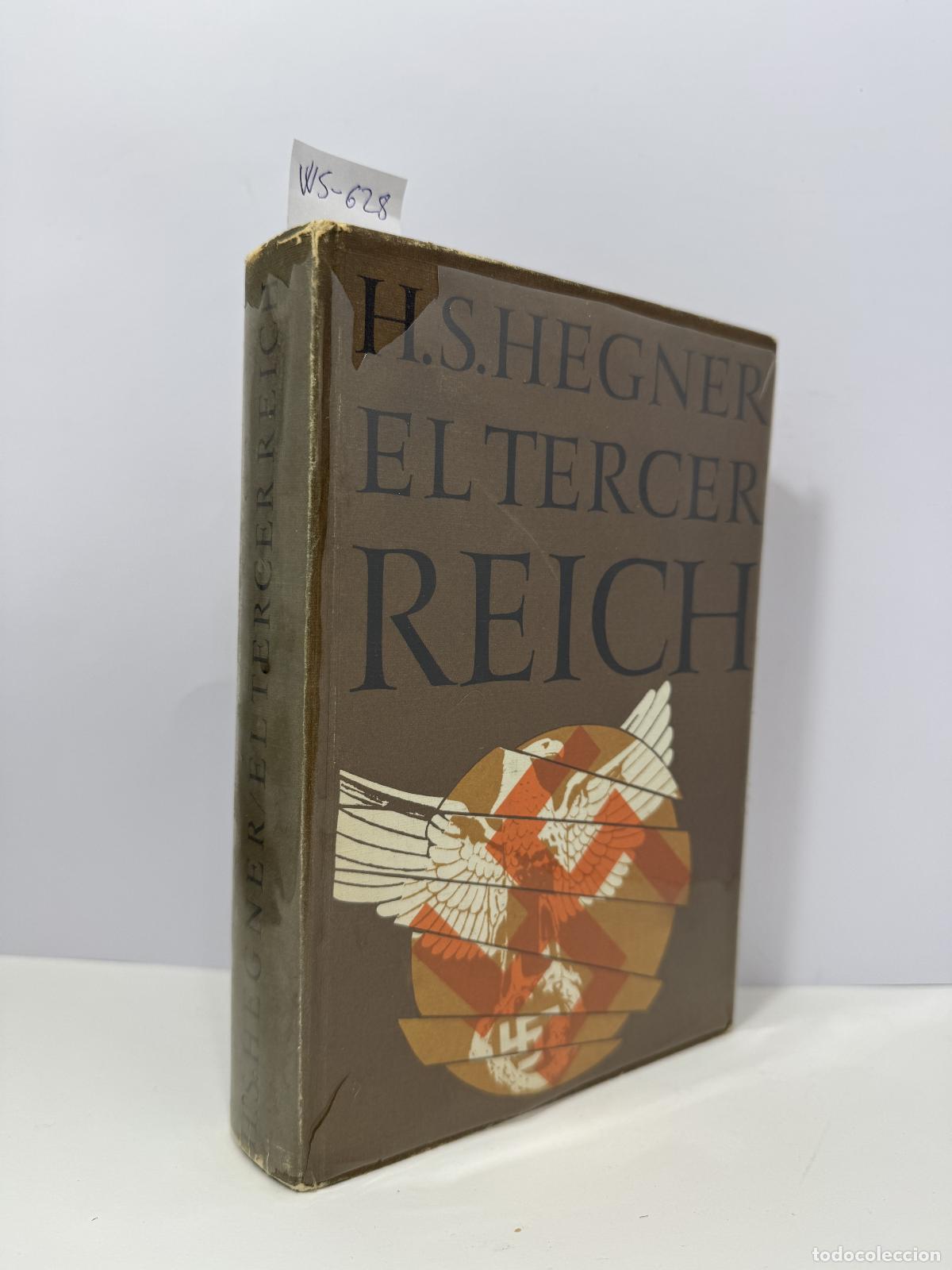 Libros: HEGNER, H. S. - El Tercer Reich. - Foto 1