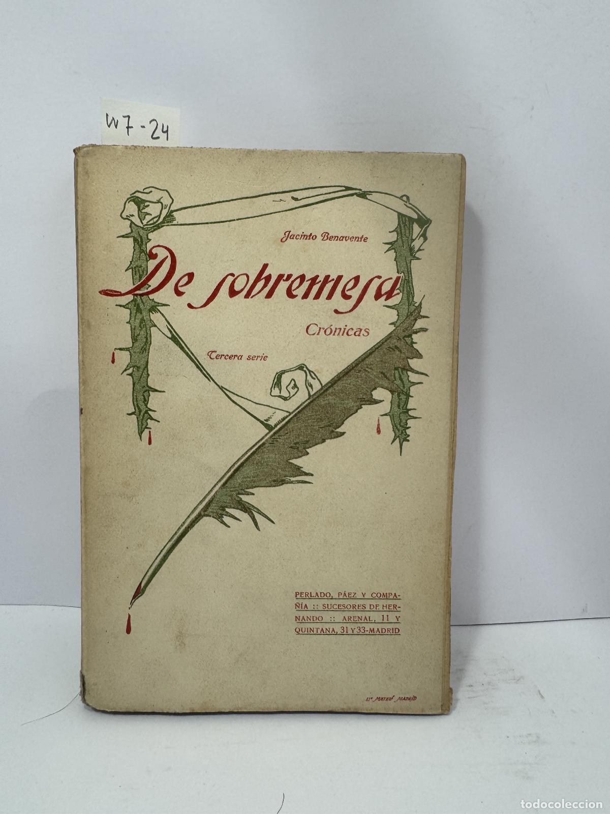 Libros: BENAVENTE, Jacinto. - De sobremesa. Cr&oacute;nicas. Tercera Serie. - Foto 1