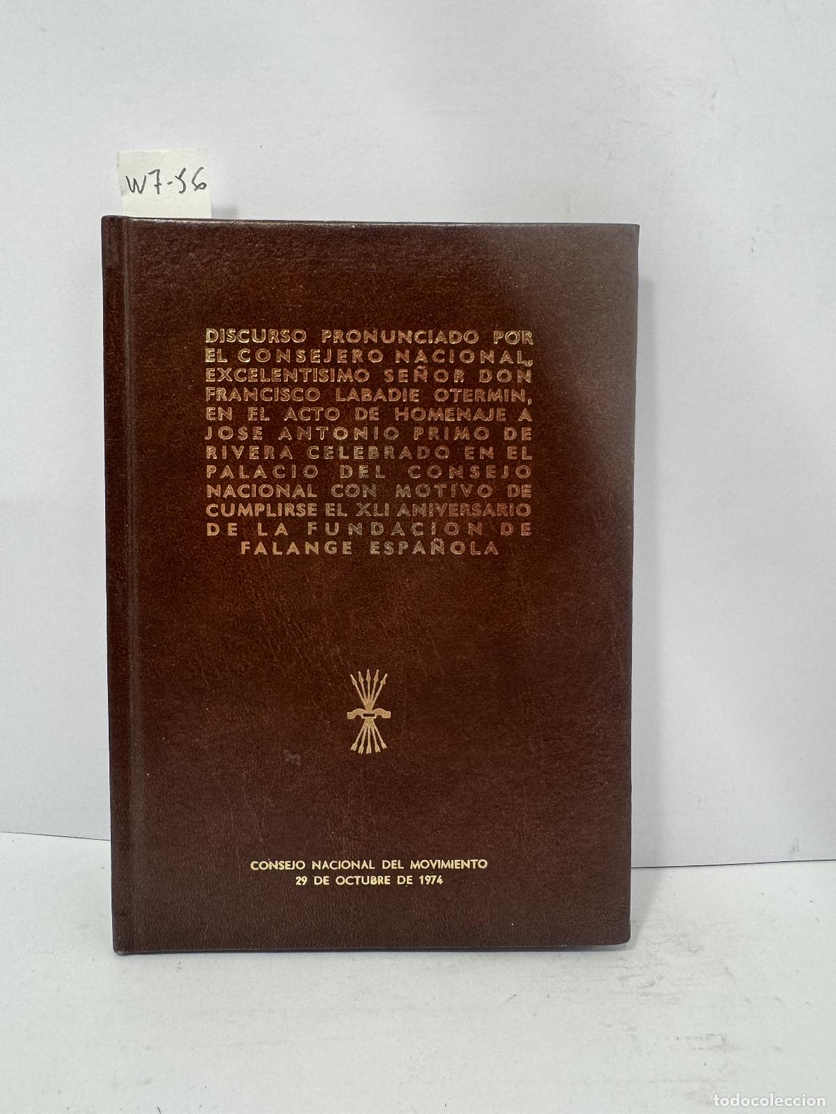 Livres: LABADIE OTERMIN, Francisco. - Discurso pronunciado por el consejero nacional , excelent&iacute;simo se&ntilde;or d