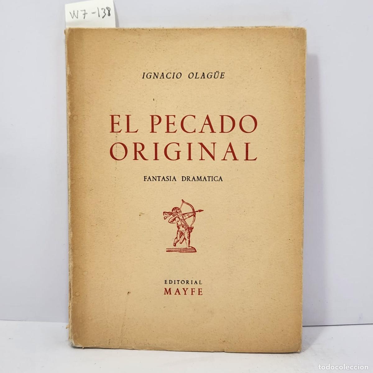 Libros: OLAG&Uuml;E, Ignacio. - El pecado original. - Foto 1