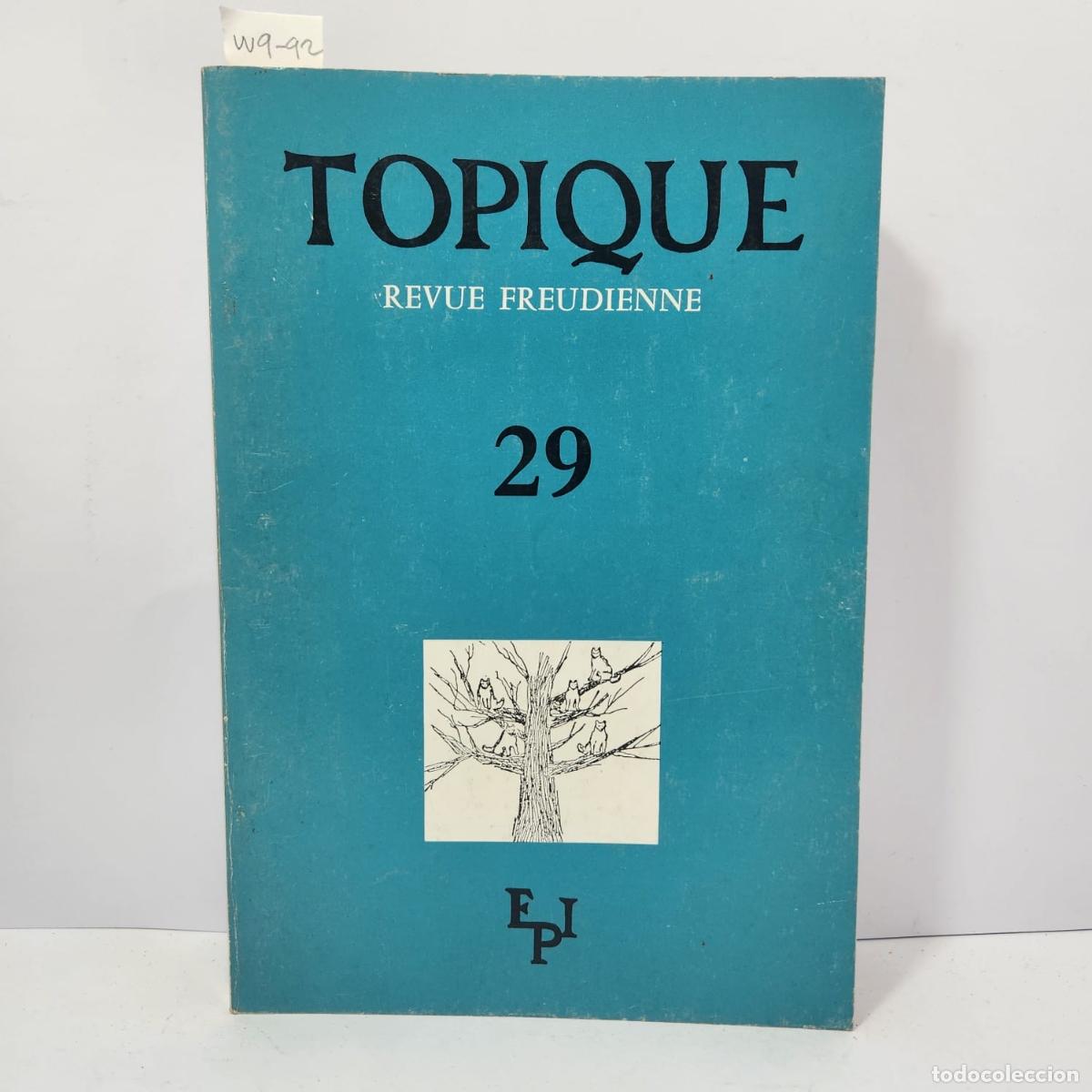 Libros: V.V. A.A. - Topique (revue freudienne). N&ordm; 29. - Foto 1