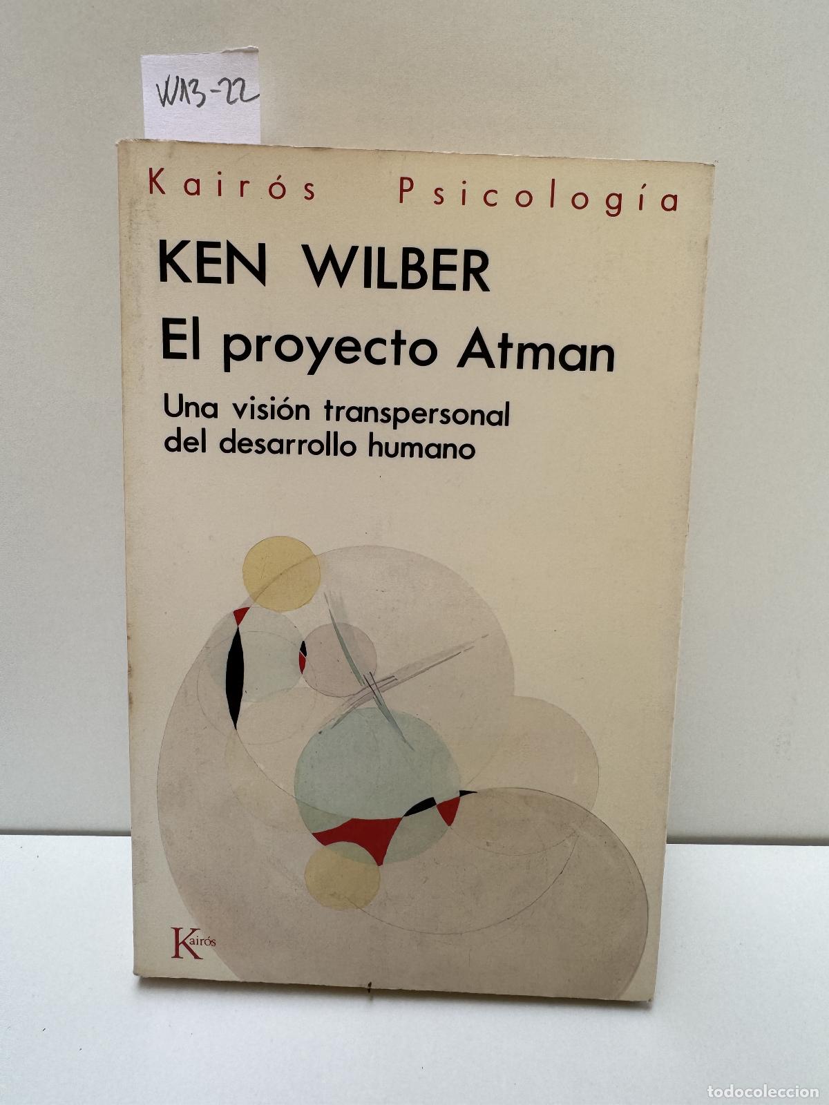 Libros: WILBER, Ken. - El proyecto Atman. - Foto 1