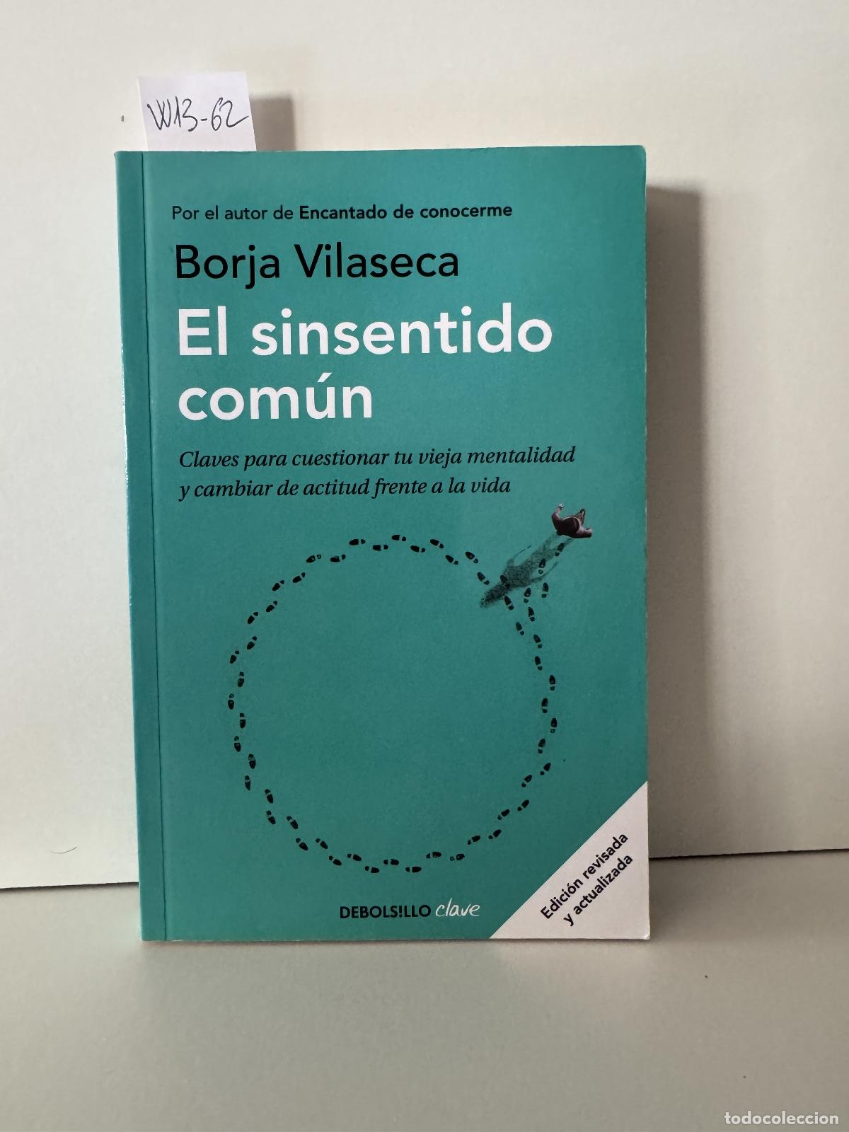 Libros: VILASECA, Borja. - El sinsentido com&uacute;n. - Foto 1