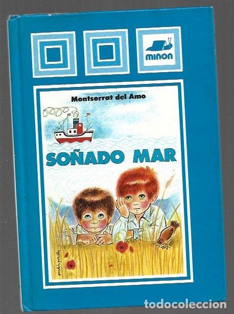 Libros: SO&Ntilde;ADO MAR - AMO, MONTSERRAT DEL - Foto 1
