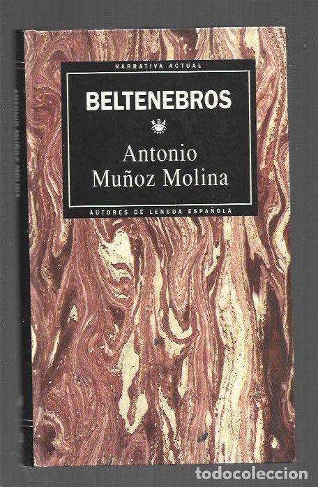Libros: BELTENEBROS - MU&Ntilde;OZ MOLINA, ANTONIO - Foto 1