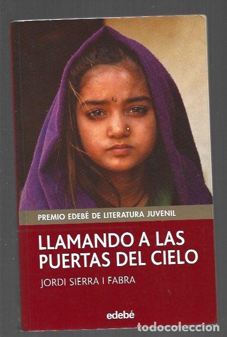 Libros: LLAMANDO A LAS PUERTAS DEL CIELO - SIERRA I FABRA, JORDI - Foto 1