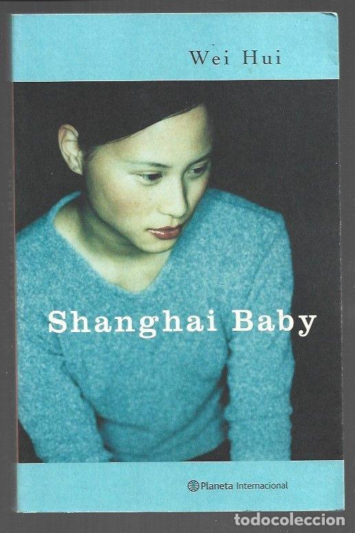 Libros: SHANGHAI BABY - HUI, WEI - Foto 1