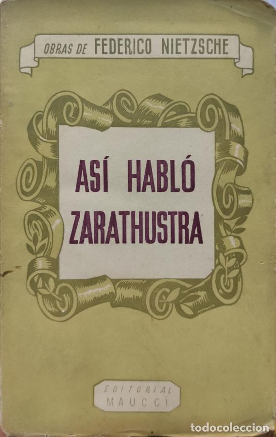 Libros: AS&Iacute; HABL&Oacute; ZARATHUSTRA - Federico (Friedrich) Nietzsche