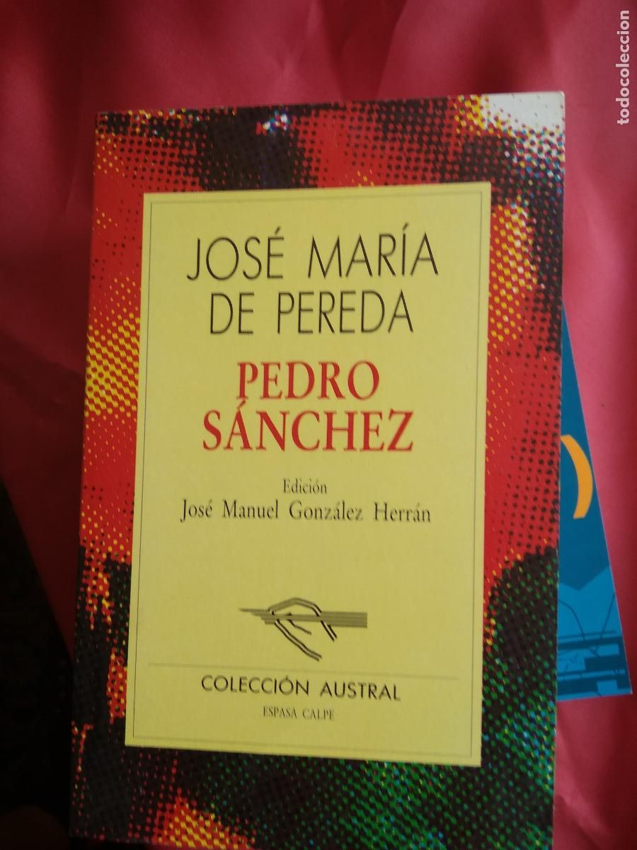 Libros: Pedro S&aacute;nchez. Jos&eacute; Mar&iacute;a de Pereda L.33123 - Foto 1