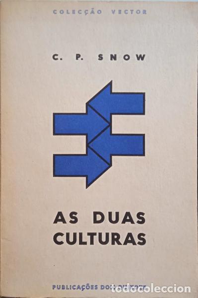 Libros: SNOW. (Charles Percy) - AS DUAS CULTURAS. - Foto 1