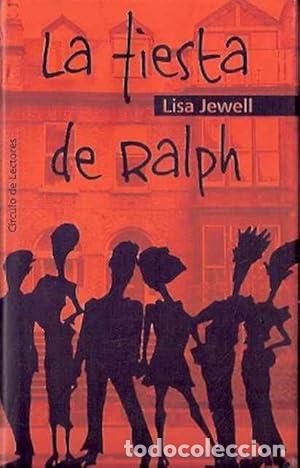 Libri di seconda mano: LA FIESTA DE RALPH. - JEWELL, LISA. TDK828