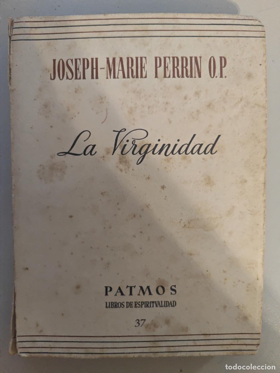 Libros: LA VIRGINIDAD. - JOSEPH-MARIE PERRIN. TDK829 - Foto 1