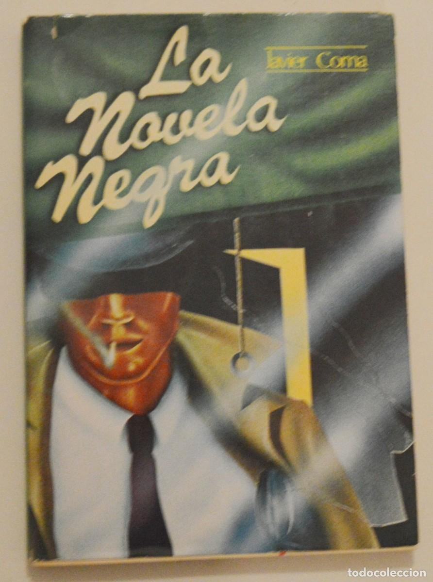 Libros: LA NOVELA NEGRA - JAVIER COMA - EL VIEJO TOPO 2001 - Foto 1