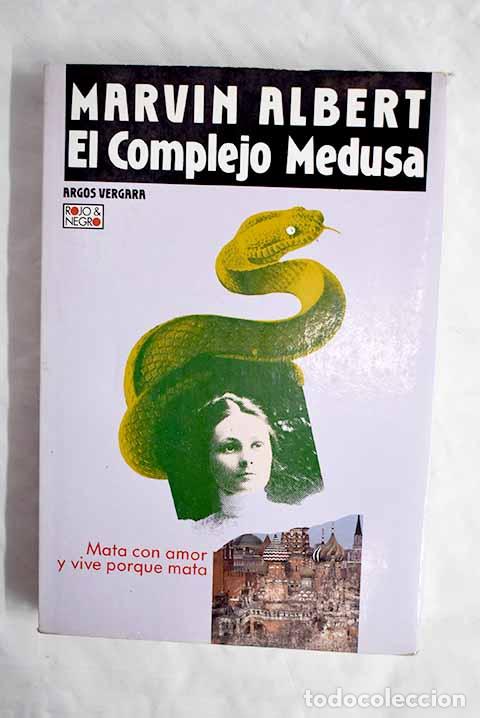 Libros: El complejo medusa: Albert, Marvin.- Albert, Marvin - Foto 1
