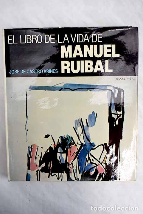 Libros: El libro de la vida de Manuel Ruibal.- Ruibal, Manuel - Foto 1