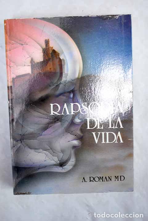 Libros: Rapsodia de la vida: Rom&aacute;n, A..- Rom&aacute;n, A. - Foto 1